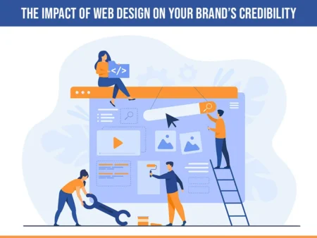 The impact of web design on your brand's credibility